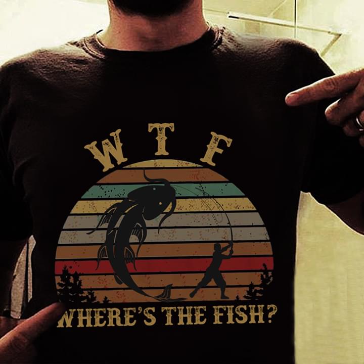 Vintage Wtf Where's The Fish Shirt