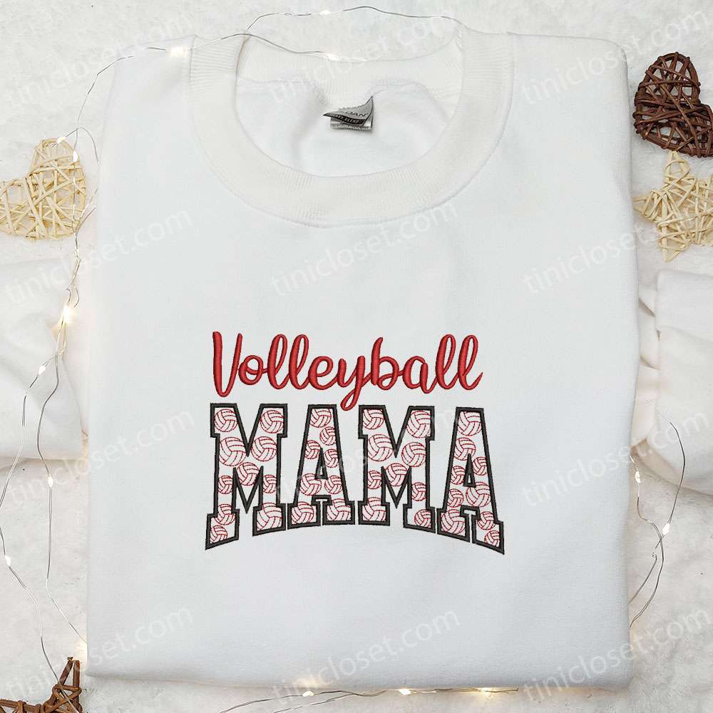 Volleyball Mama Embroidered Shirt, Mother’s Day Embroidered Hoodie, Best Gift For Mom