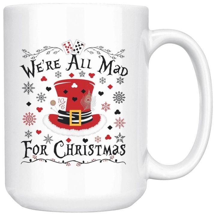 We're All Mad For Christmas Hat Snow Shirt