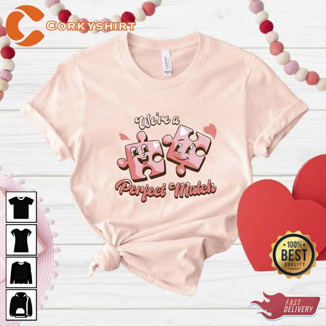 We’re A Perfect Match Puzzle Shirt