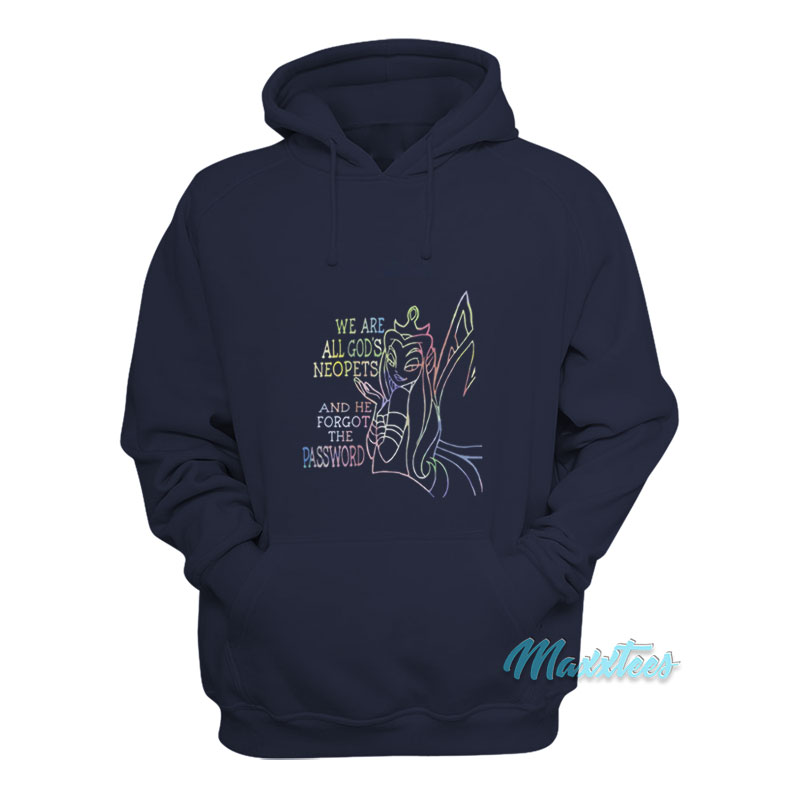 We Are All God's Neopets Hoodie