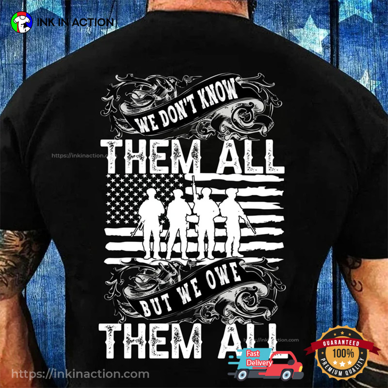 We Don’t Know Them All But We Owe Them All Vj Day T-shirt