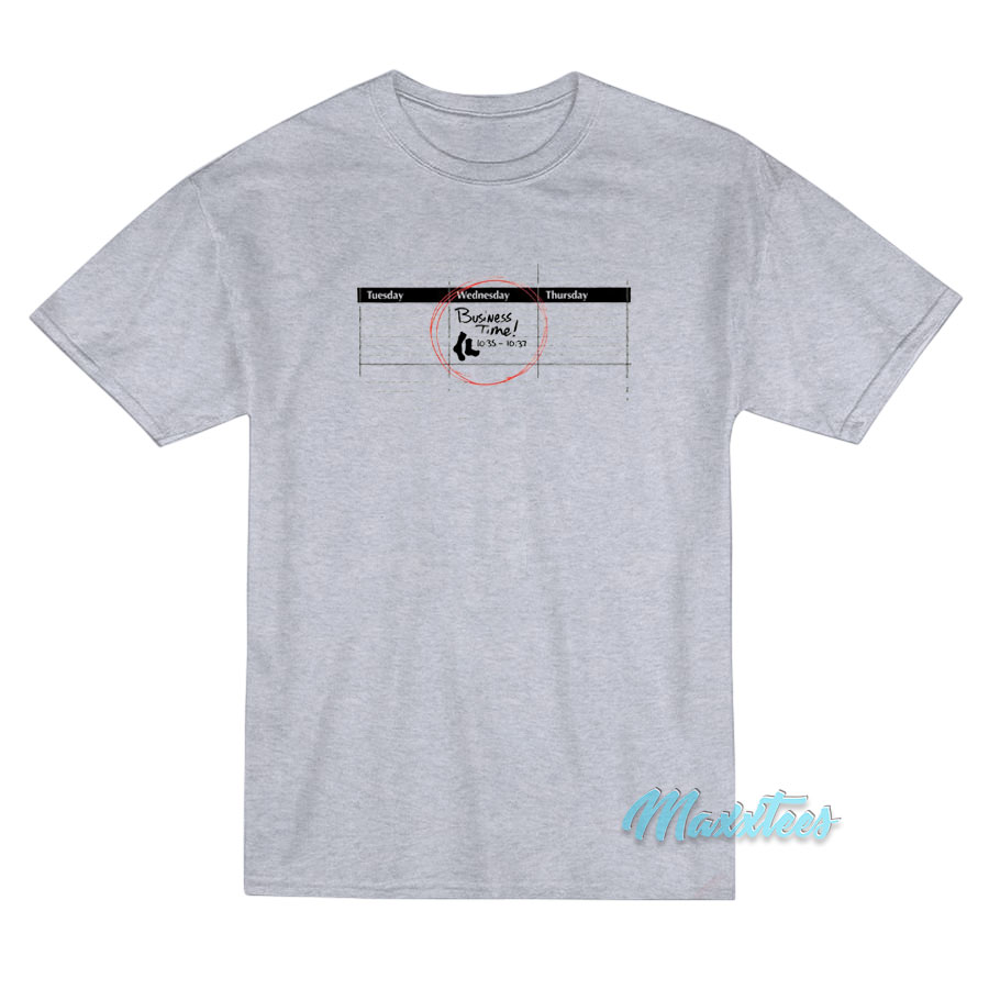 Wednesday It's Business Time T-shirt