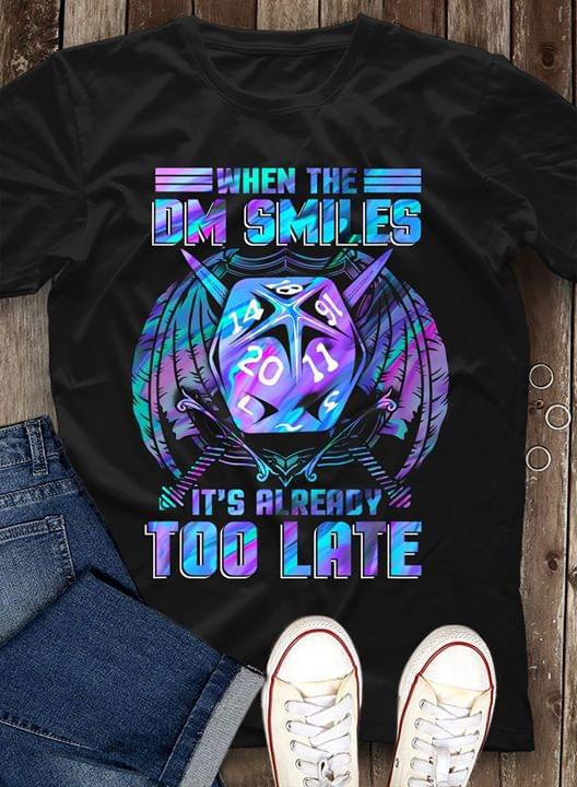 When The Dm Smiles It's Already Too Late Hexagon Dice Dragon Wing Shirt
