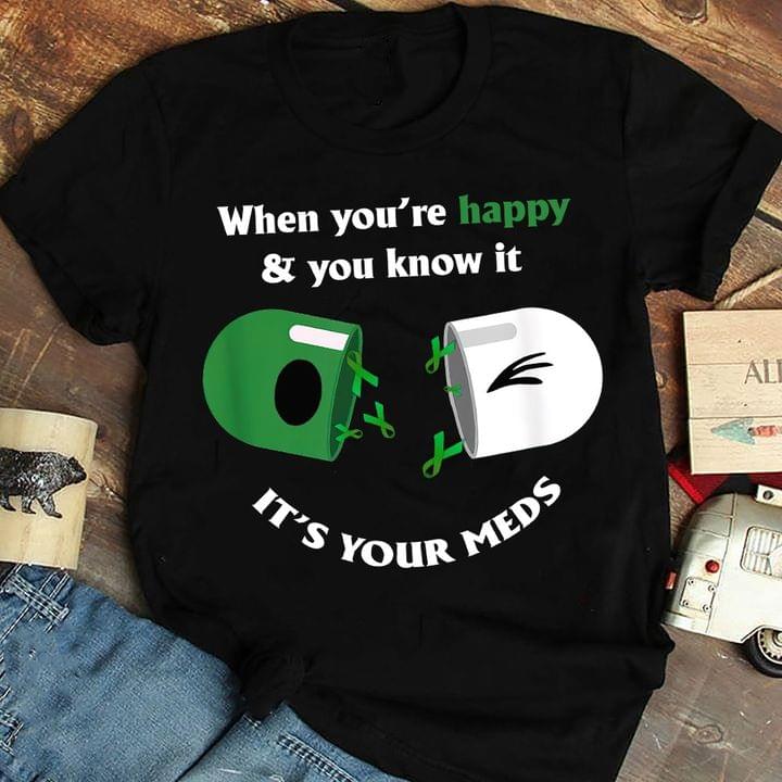 When You're Happy & You Know It It's Your Meds Cartoon Capsule Ribbon Shirt