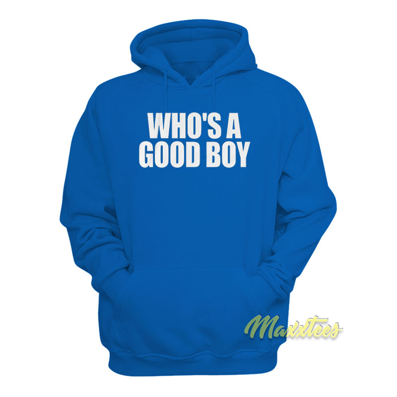 Whoo's A Good Boy Hoodie