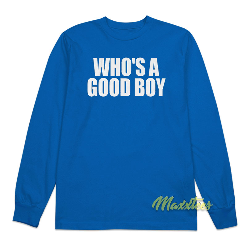 Whoo's A Good Boy Long Sleeve Shirt