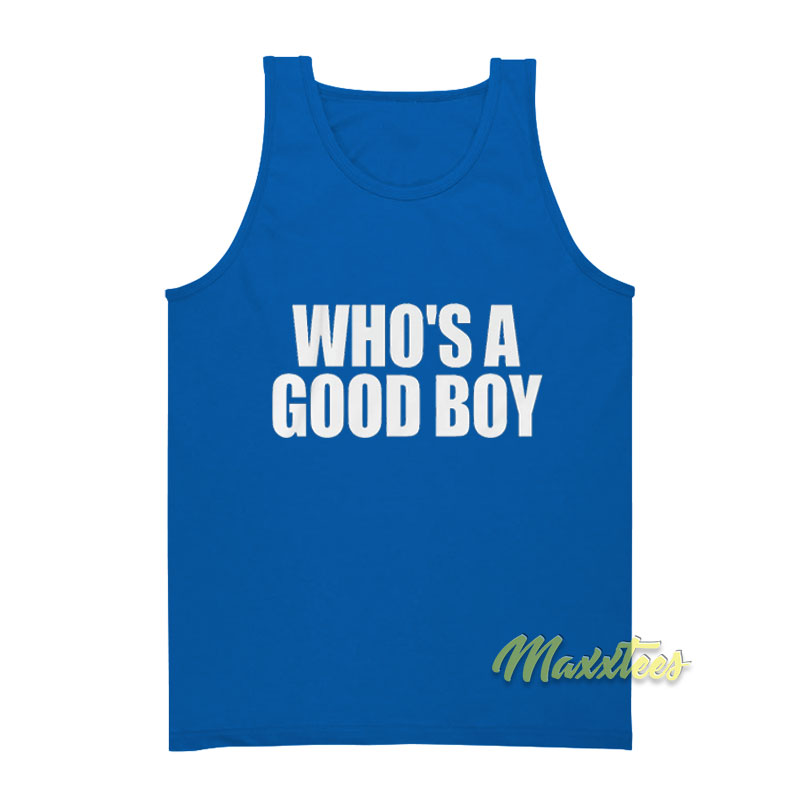 Whoo's A Good Boy Tank Top