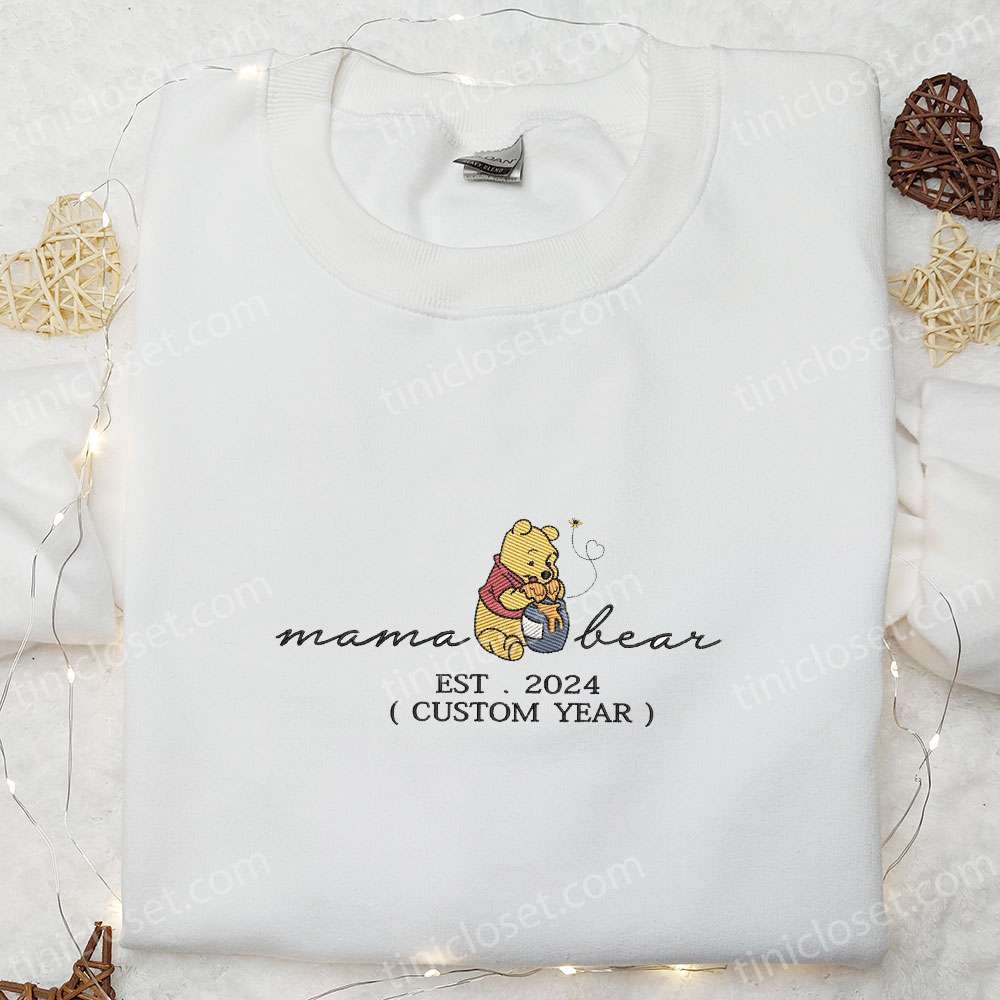 Winnie Pooh Mama Bear Est 2024 Embroidered Shirt, Custom Year Embroidered Hoodie, Mother’s Day Gift Idea