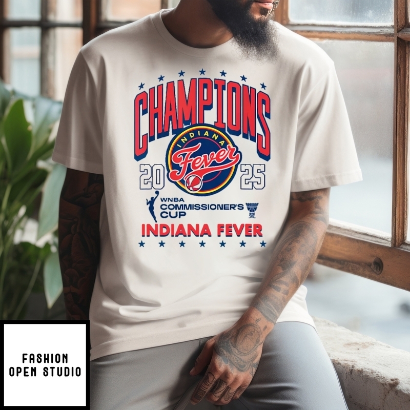 Wnba Commissioner’s Cup 2025 Champion Indiana Fever T-shirt