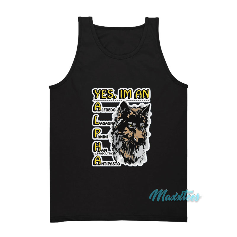 Wolf Yes I'm An Alpha Male Tank Top