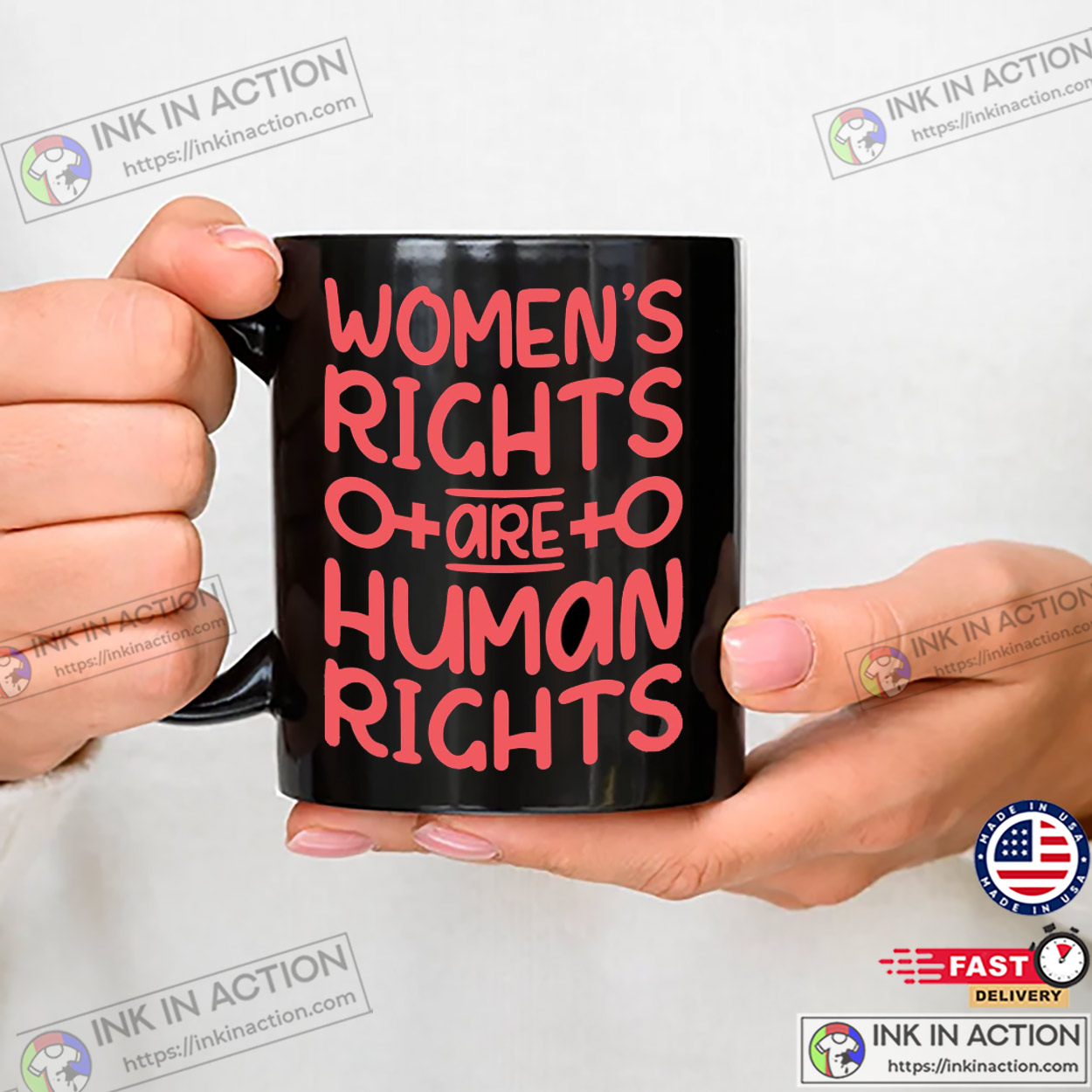 Women’s Rights Are Human Rights Feminist Equality Coffee Mug