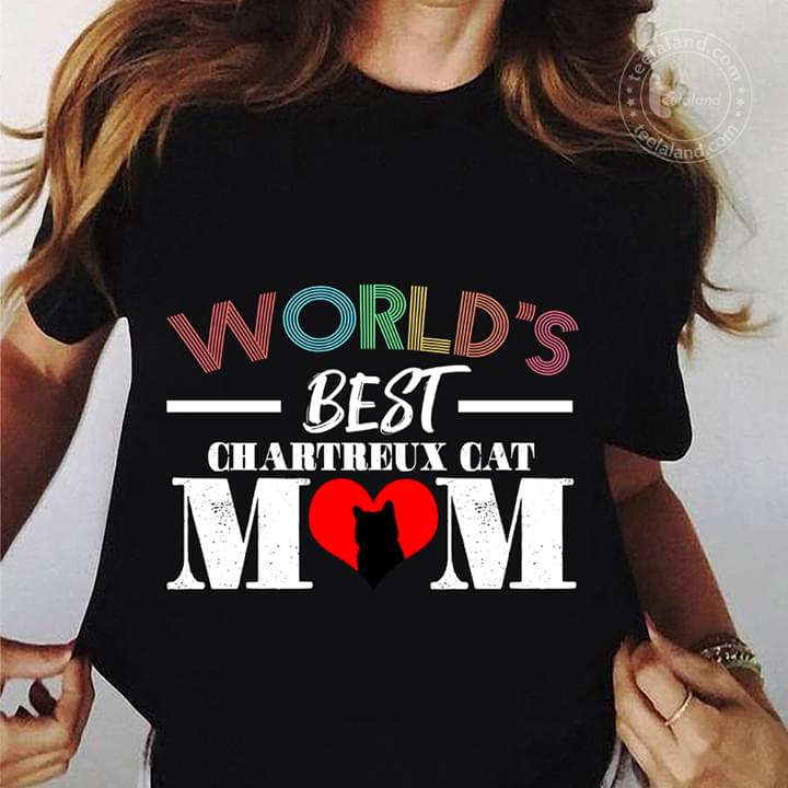 World's Best Chartreux Cat Mom Shirt