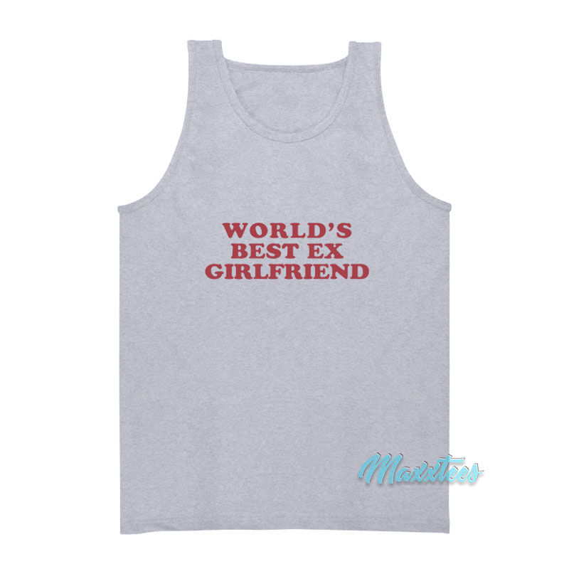 World's Best Ex Girlfriend Tank Top