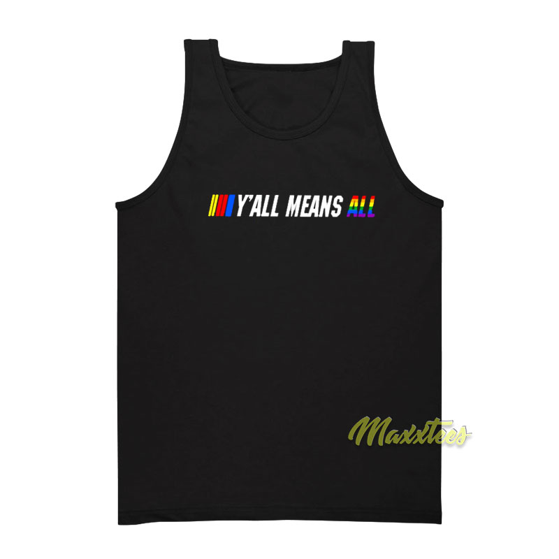 Y'all Means All Tank Top