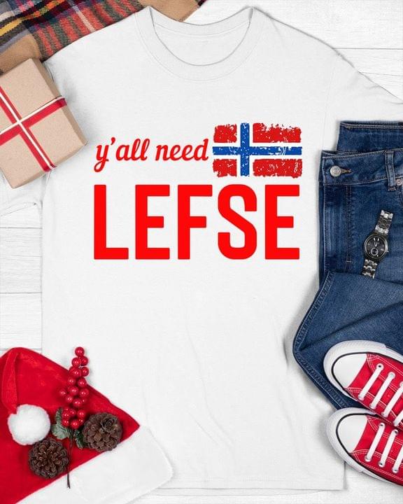 Y'all Need Lefse Flag Of Norway Shirt