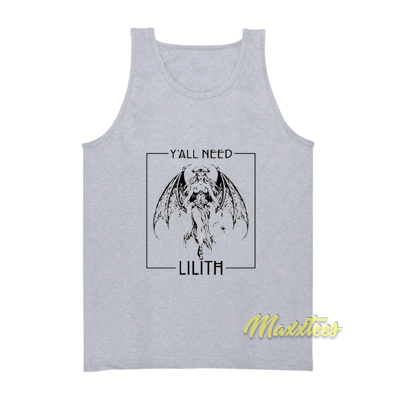 Y 'all Need Lilith Tank Top