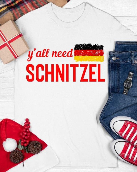 Y'all Need Schnitzel Flag Of Germany Shirt