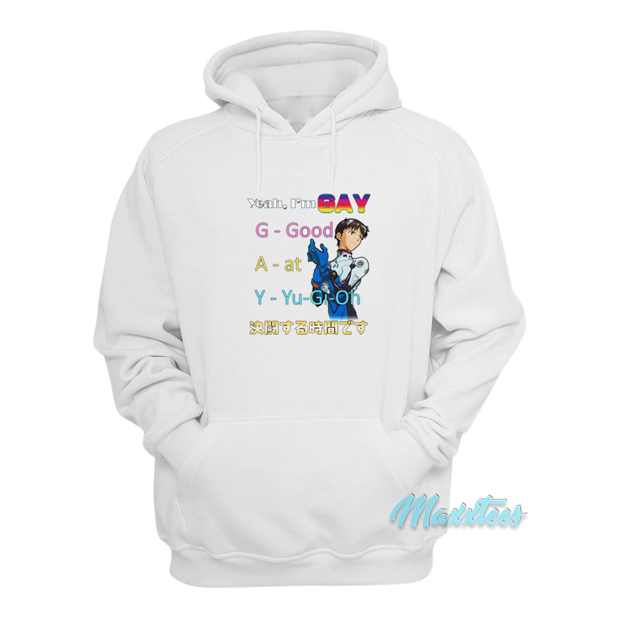 Yeah I'm Gay Good At Yu Gi Oh Hoodie