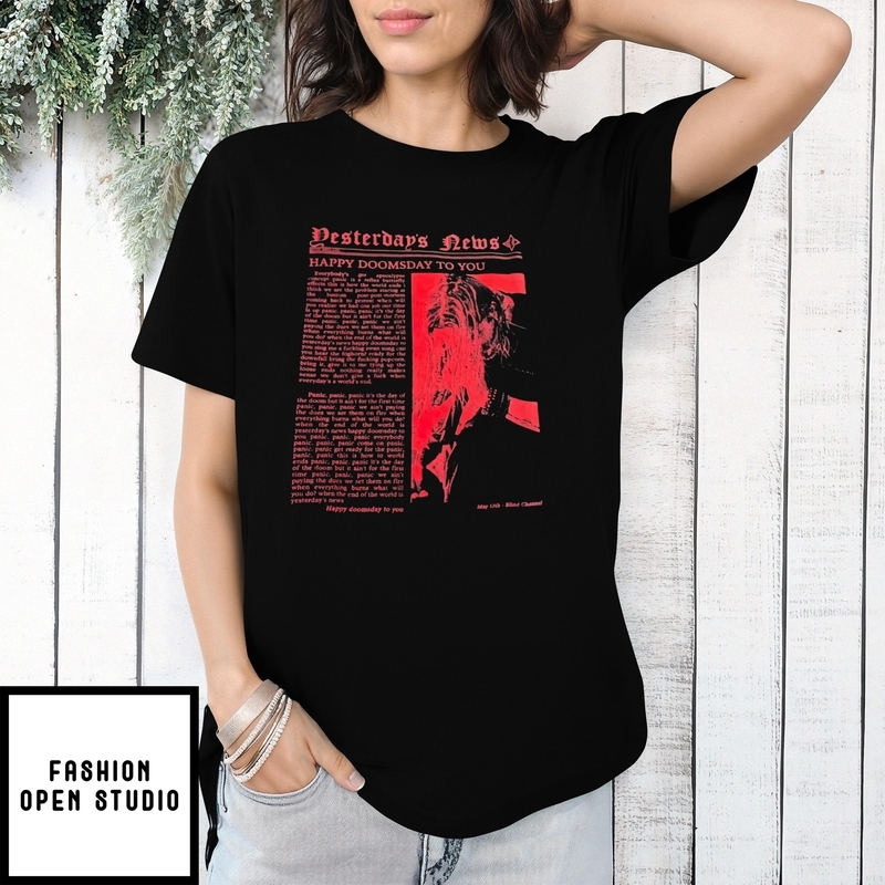 Yesterday’s News Happy Doomsday To You Blind Channel T-shirt