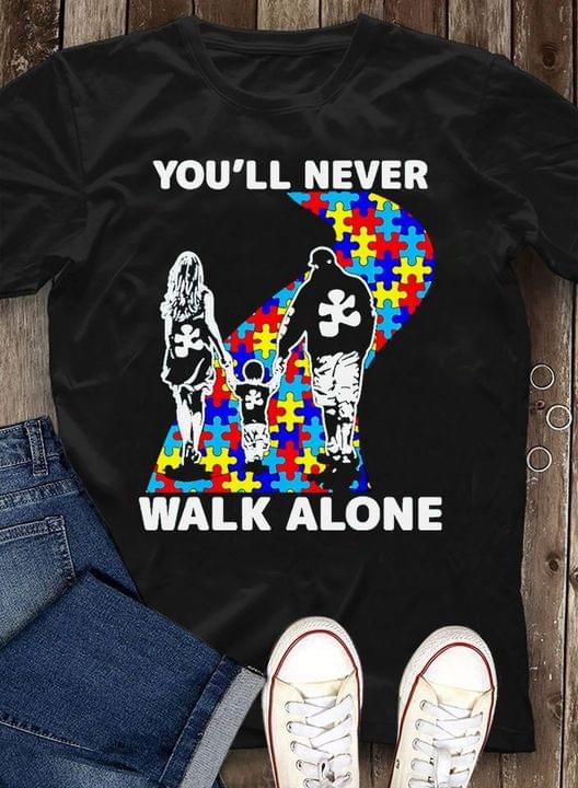 You'll Never Walk Alone Mom And Dad Taking Their Son Family Together Autism Shirt