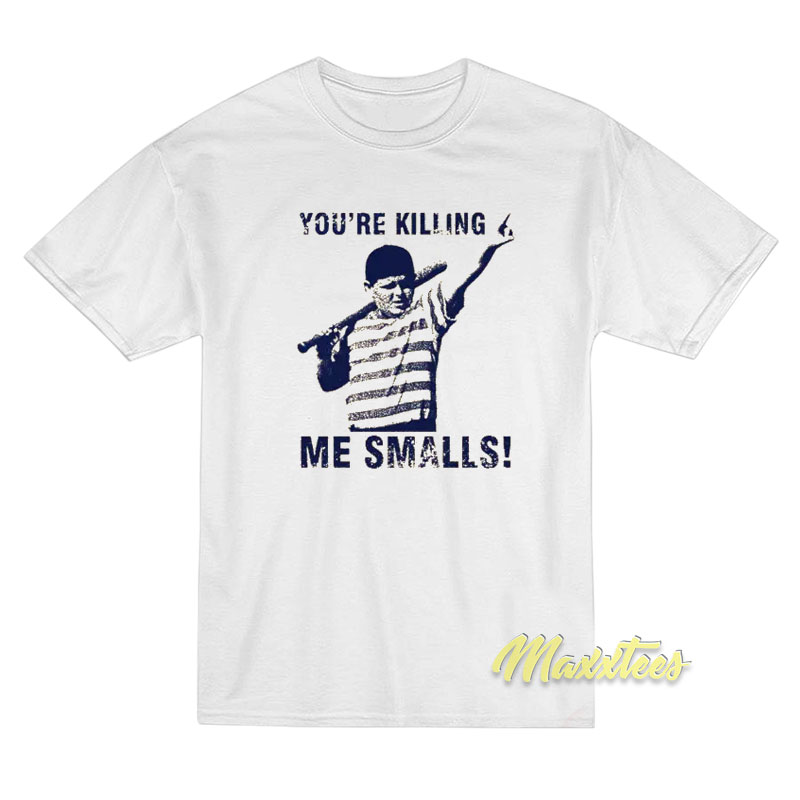 You're Killin Me Smalls The Sandlot Silhouette T-shirt