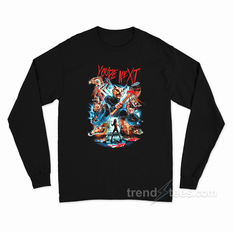 You're Next Long Sleeve Shirt