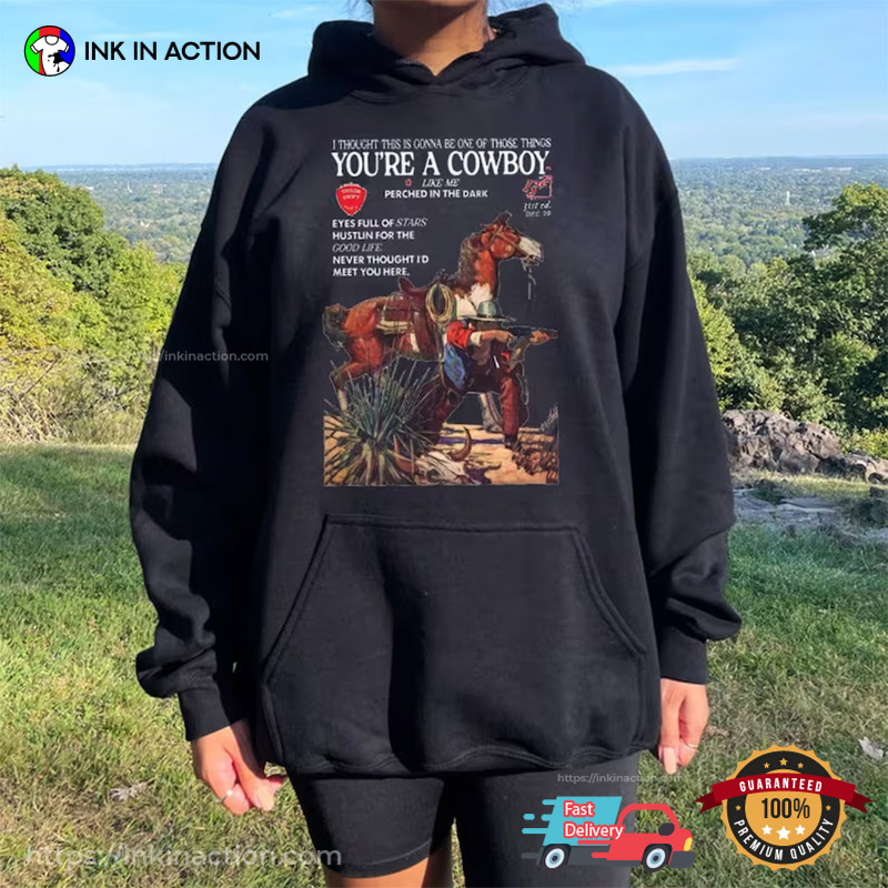 You’re A Cowboy Taylor Swift Music Vintage Music T-shirt