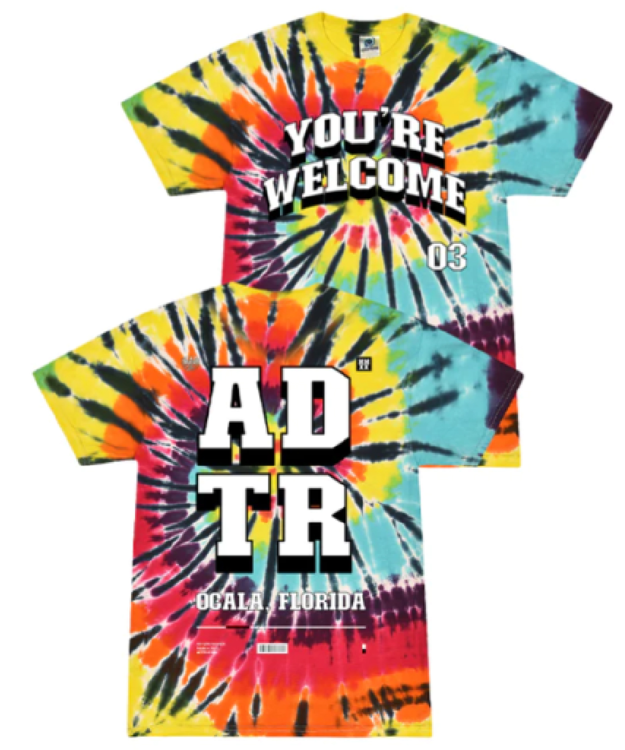 You’re Welcome Tie Dye Tee Adtr Store