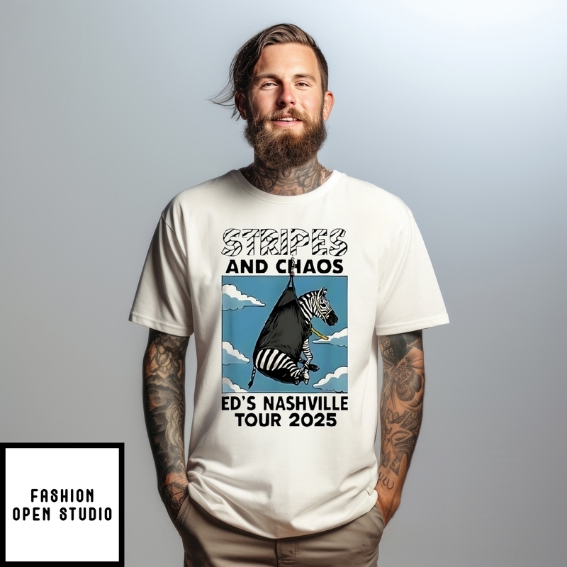 Zebra Stripes And Chaos Ed’s Nashville Tour 2025 T-shirt